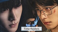Time Raiders Eps - 10 [Sub Indo]