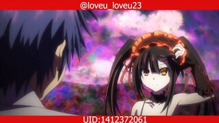 -Kurumi Tokisaki「AMV」- Chiến binh bên trong #anime