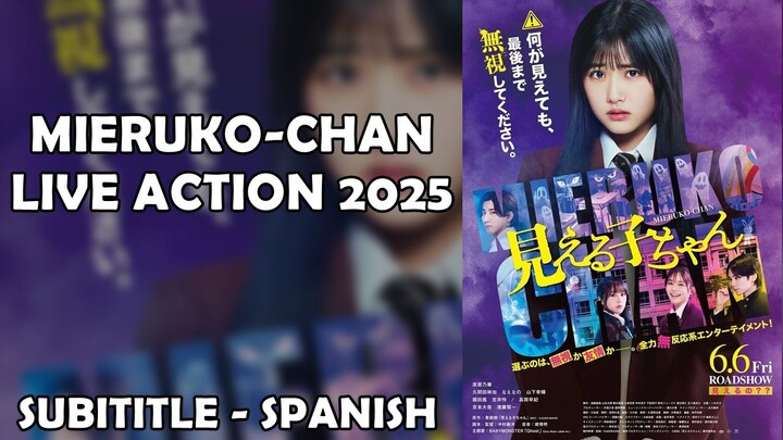 MIERUKO-CHAN - LIVE ACTION 2025 SUB SPANISH