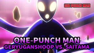 [One-Punch Man] Geryuganshoop vs. Saitama