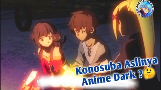 Konosuba Aslinya Anime Dark?