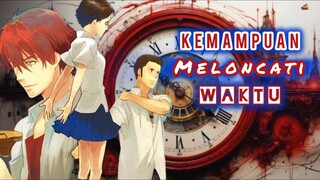🔵Kemampuan Meloncati Waktu || Review⁉️