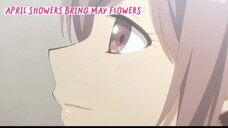 April Showers Bring May Flowers [ EP11 PART16 ]