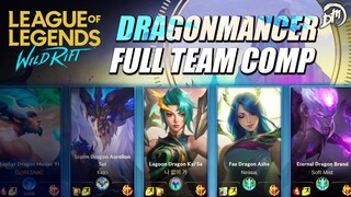 Full Dragonmancer Team | WILD RIFT