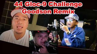 44 Gloc-9 Challenge Goodson Remix with Flow G