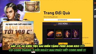 Free Fire| Sự kiện tiệc bãi biển sắp tới Free bom keo?  Có code tháng 7 rồi ngày mai phát nốt code