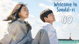 🇰🇷EP 9 | Welcome to Samdal-ri (2023) [Eng Sub]