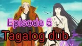 Episode 5 @ Naruto shippuden  @ Tagalog dub