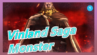 [Vinland Saga MAD] Monster / The Northern Part of My Heart Is the Soul Attracted_1