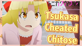 [Fly Me to the Moon]  Clips | Tsukasa Cheated Chitose