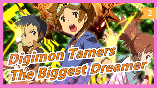 [Digimon Tamers/60fps] Be the Biggest Dreamer - The Biggest Dreamer_2