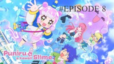 Puniru is a Kawaii Slime Season 2 EPISODE 8 SUB INDO