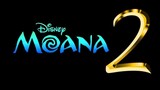 #Spoiler | Moana 2 - The Confirmed Release Date, Cast and Everything Should Know