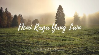 Demi Raga Yang Lain - cover by JenniferOdelia ft. Julio Bagaskara