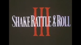 HORROR SHAKE RATTLE & ROLL III