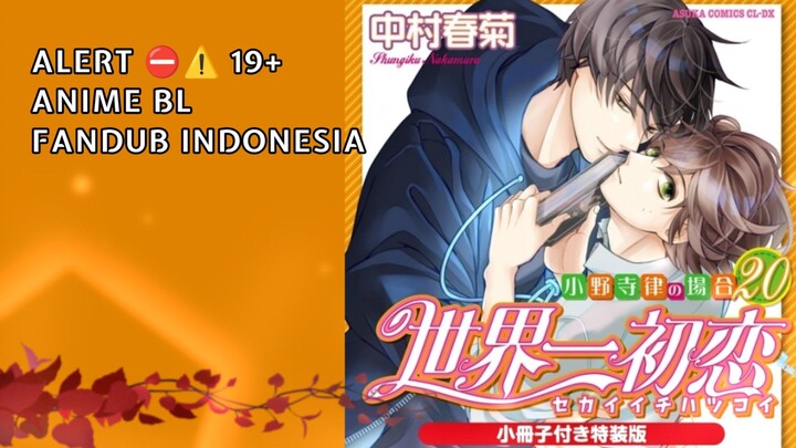 #KontesKreator2025 [FANDUB INDO] ANIME BL⛔ - Sekaiichi Hatsukoi
