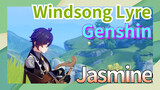 [Genshin  Windsong Lyre]  [Jasmine]