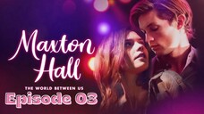Maxton Hall Season 2 - Episode 3 [Eng Sub]