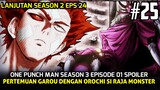 ONE PUNCH MAN SEASON 2 Episode 25 Sub Indo (Season 3 Episode 01) - GAROU Bertemu RAJA MONSTER