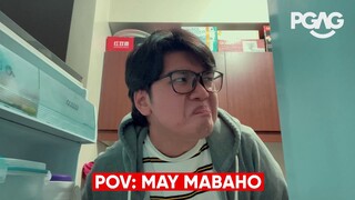 POV: MAY MABAHO