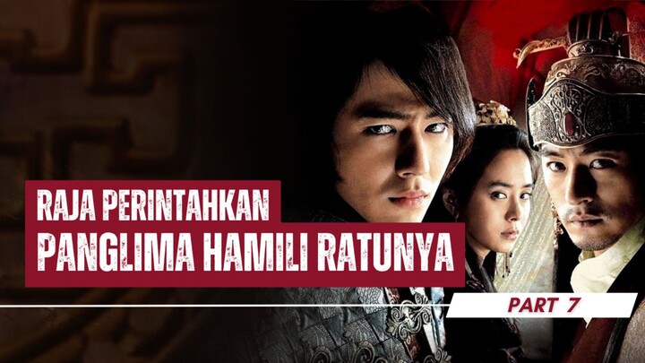 RAJA PERINTAHKAN PANGLIMA HAMILI RATUNYA PART 7