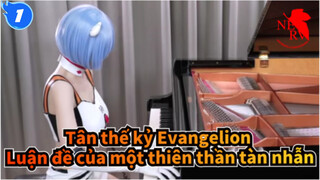 [Tân thế kỷ Evangelion] Luận đề của một thiên thần tàn nhẫn, Bản phối Piano có lời_1