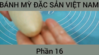 Cách làm Bánh mỳ đặc sản Việt Nam #16
