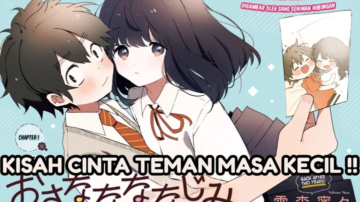 KISAH CINTA TEMAN MASA KECIL !!