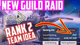 NEW RANK 2 GUILD RAID TEAM IDEA -  EVERSOUL