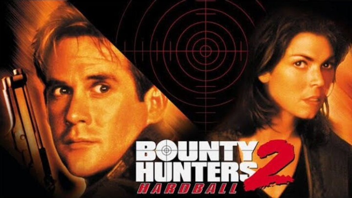 Bounty Hunter 2 Hardball