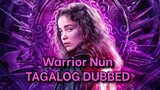 Warrior Nun [S01E05] Tagalog Dubbed