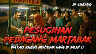 Ngeri! Kisah Pesugihan Pedagang Martabak Di subang! Ritual Pesugihan Menyebar Uang Di Jalan