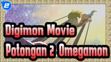 [Digimon Movie] Potongan 2, Omegamon_2