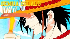 SEMUA SELALU KEREN - ONE PIECE [AMV]
