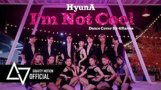 현아 (HyunA) 'I'm Not Cool' Dance Cover by 4Raries from Thailand