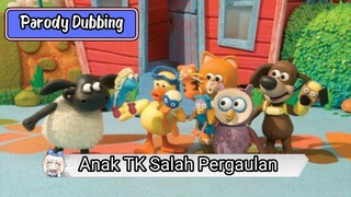 Parody Dubbing - Anak TK Salah Pergaulan