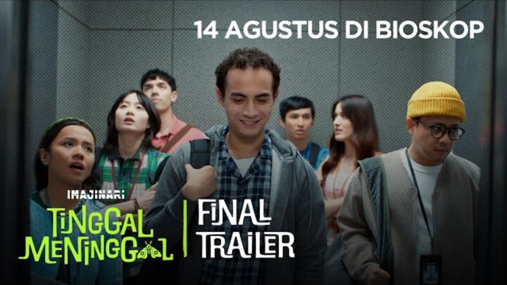 FINAL TRAILER - TINGGAL MENINGGAL