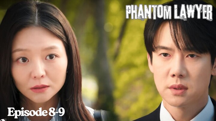 Phantom Lawyer Episode 8-9 Subtitle Bahasa Indonesia