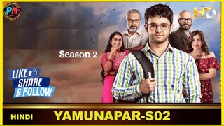 YAMUNAPAR : S-02 |Complete - HINDI| Perfect Movies