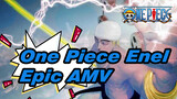 Mortal, Ready For The Sanctions of God! | Enel Epic AMV