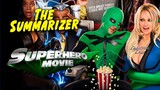 Superhero Movie in 10 Minutes | The Summarizer