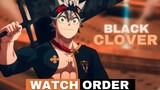 How to Watch Black Clover Complete in Best Order 2024