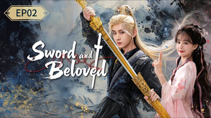 Sword and Beloved 2025 - EP02 [1080p] SUB INDO