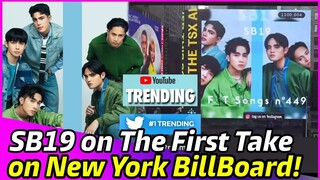 SB19 on The First Take is on NEW YORK BILLBOARD; Trending and Popular Topic in SocMed!