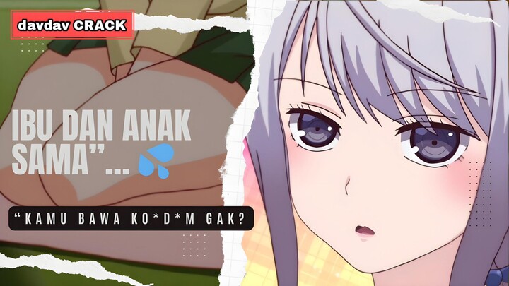 Ketika Anak dan Ibu sama” … 🗿 [CRACK]