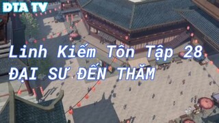 Linh Kiếm Tôn Tập 28 - Đại sư đến thăm