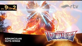 Ultraman Trigger RTV : Episode 9, Part 2