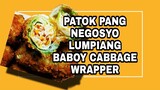 LUMPIANG BABOY CABBAGE WRAPPER  | PATOK PANG NEGOSYO