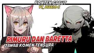 Rimuru & Baretta Tehehehe :-p  || Part2 Jawab Komen Tensura