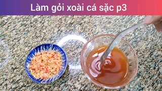 Làm gỏi xoài cá sặc p3